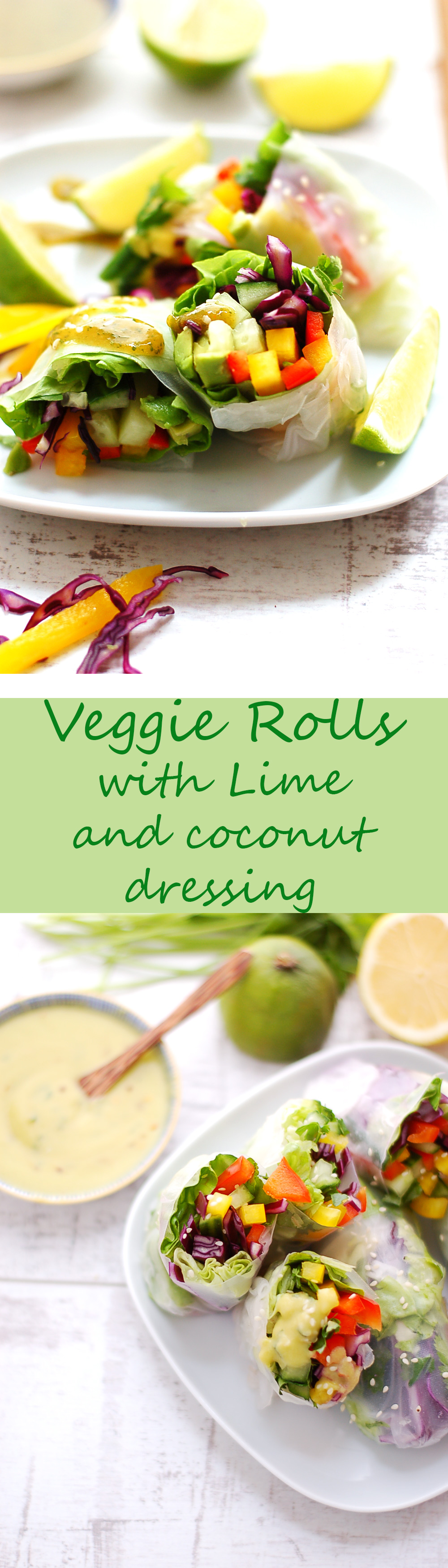 Yummy and Healthy Veggie Rolls with lime and coconu